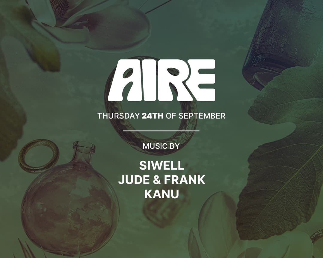 AIRE Miami Opening Night flyer featuring Siwell, Jude & Frank, and Kanu